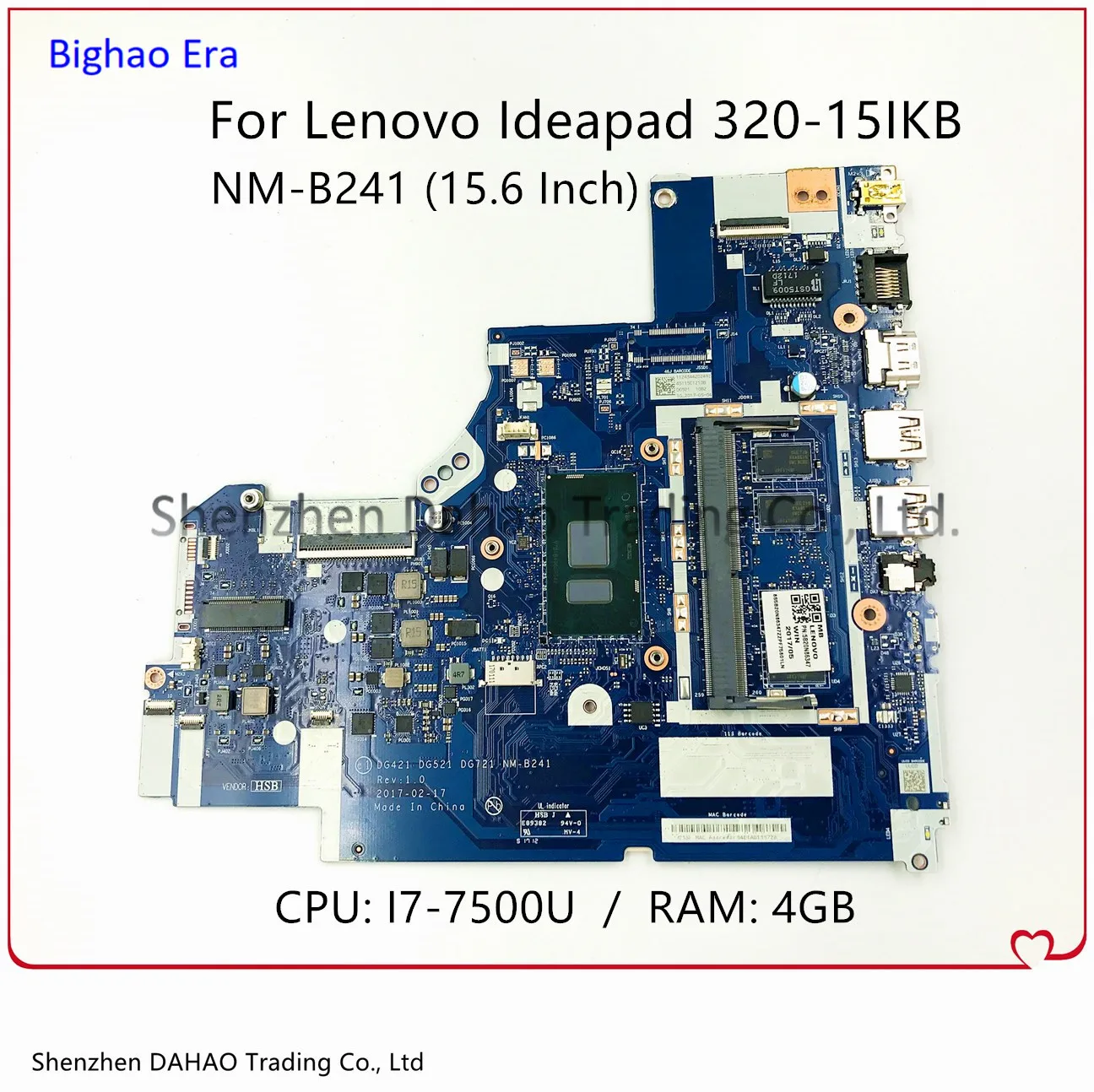 

For Lenovo Ideapad 320-15ISK 320-17ISK 520-15ISK 520-17ISK Laptop Motherboard NM-B241 MB With i7-7500U 4G-RAM 100% Fully Tested