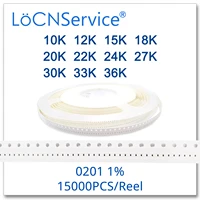 locnservice 0201 f 1 15000pcs 10k 12k 15k 18k 20k 22k 24k 27k 30k 33k 36k smd resistor ohm high quality