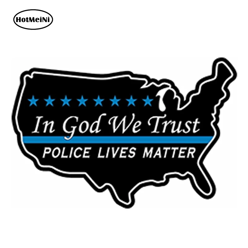 HotMeiNi 15 см x 10 автомобильный Стайлинг в Боге мы доверяем с надписью Police Lives Matter DIY