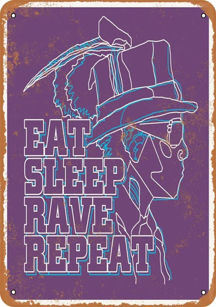 

12x8 Inches Metal Sign - Eat Sleep Rave Repeat - Rusty Look