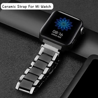 ceramic bracelet strap for xiaomi smart watch new 2019 replacement watchband for mi watch chain strap watch accessories