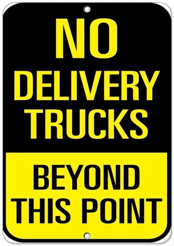

Metal Plaque No Delivery Trucks Beyond This Point Tin Sign Farm Home Backyard Wall Decoration Plaque Metal Plate 12*8 Inches