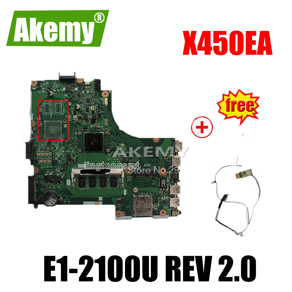 

For Asus X450EA X450E X452EA X452E A452E With E1-2100 CPU Laptop Motherboard X450EP rev 2.0 Mainboard 100% Tested
