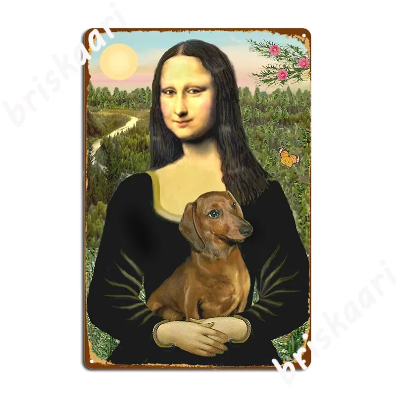 

Mona Lisa And Her Dachshund Brown Red Poster Metal Plaque Garage Club Create Club Home Mural Painting Tin Sign Posters
