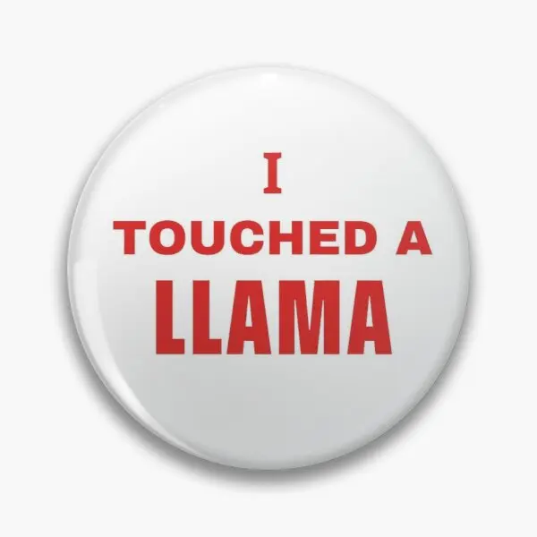 

I Touched A Llama Customizable Soft Button Pin Collar Cute Badge Women Funny Clothes Decor Brooch Jewelry Fashion Lover Cartoon