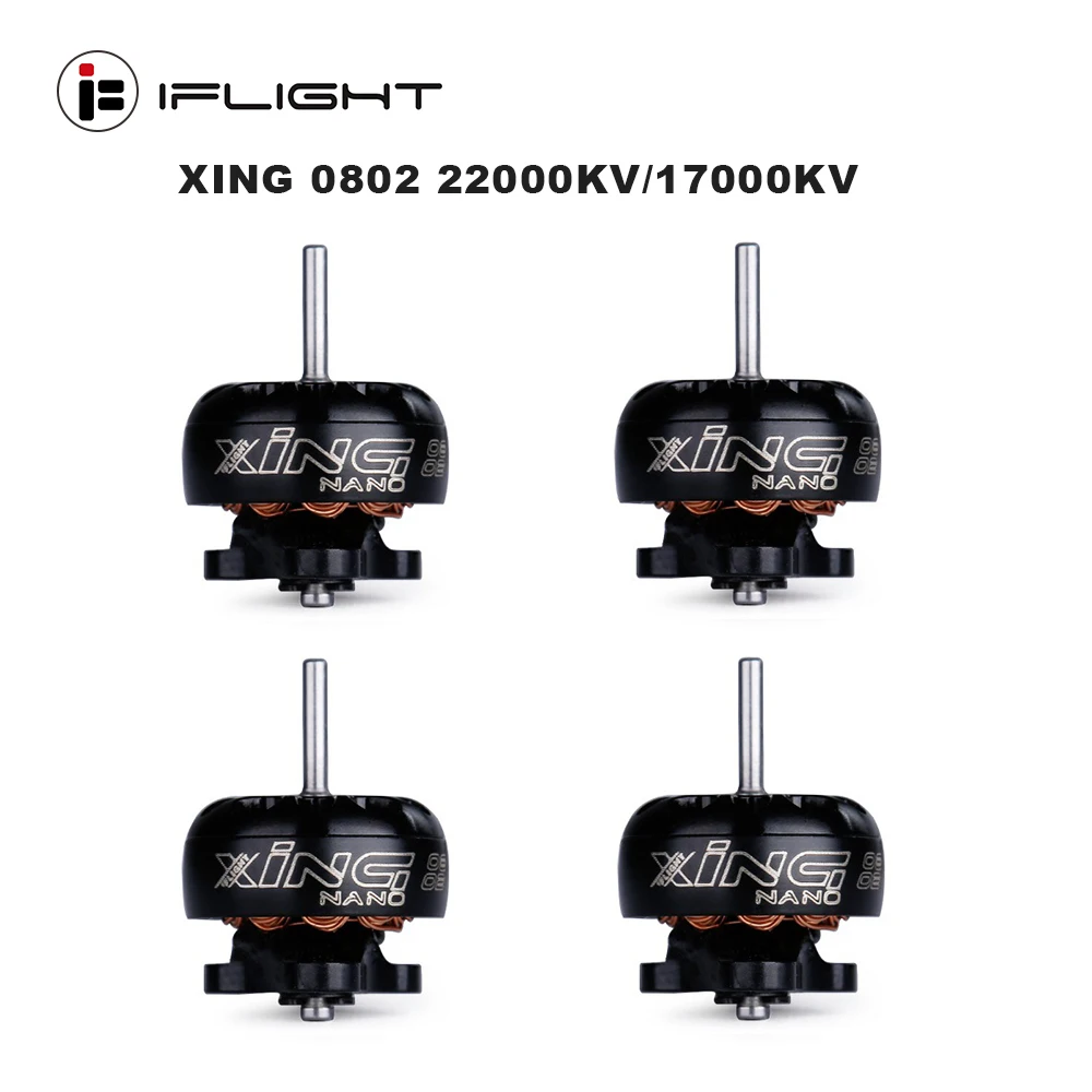 4 шт. IFlight XING 1 2S 0802 22000KV/17000KV/15000KV бесщеточный двигатель (Unibell w/Plug) для домашнего