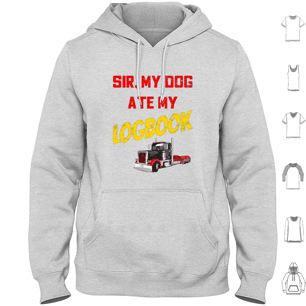 

Толстовки с капюшоном Sir My Dog Ate My Logbook, с длинным рукавом, в стиле юмора, для водителей, в стиле ретро