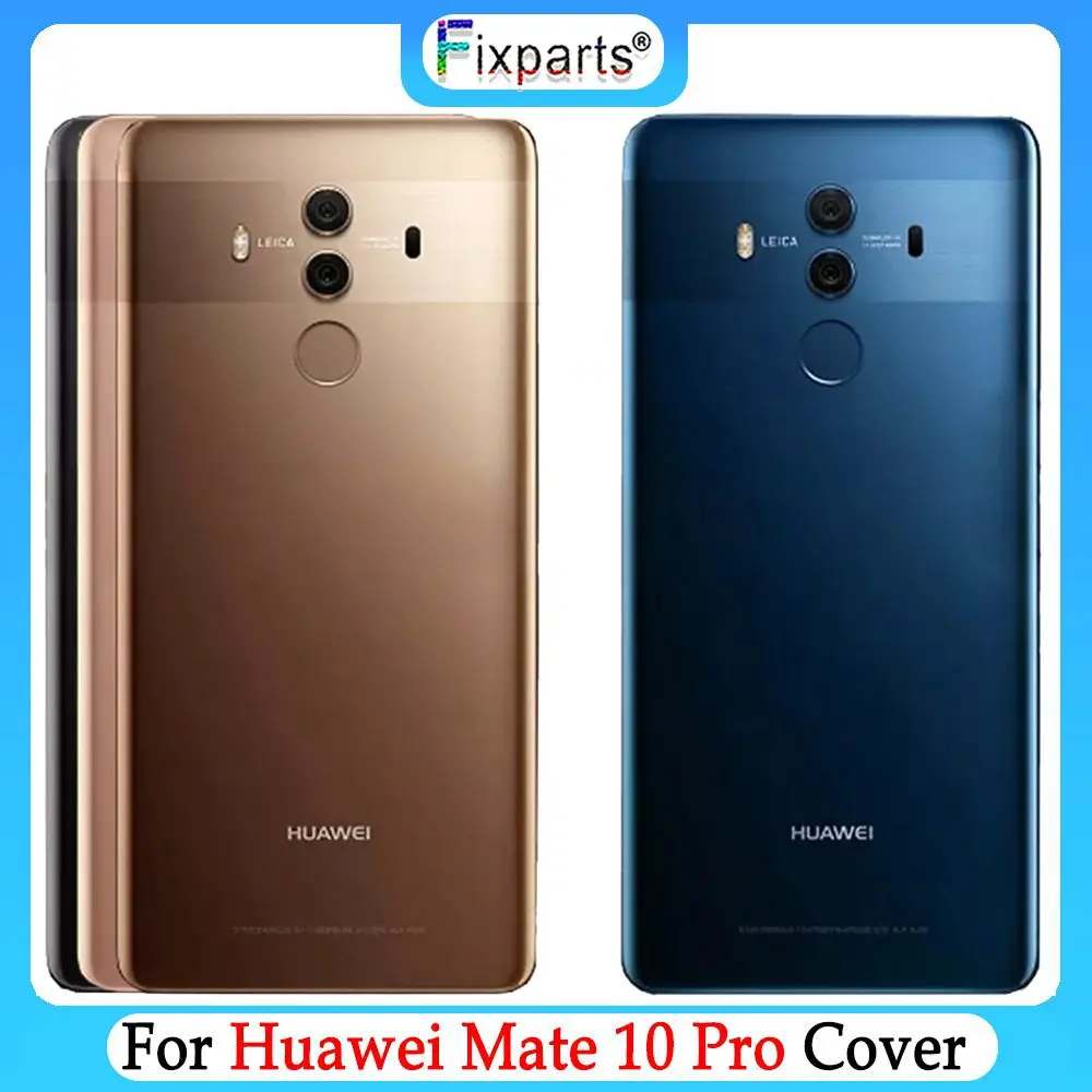 

Задняя крышка батарейного отсека 6,0 дюйма для Huawei Mate 10 Pro, Задняя стеклянная крышка корпуса для Huawei Mate 10 Pro, Крышка батарейного отсека