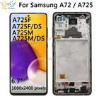 ЖК-дисплей AMOLED 6,7 дюйма для Samsung Galaxy A72 A725 A725FDS, сенсорный дигитайзер, экран для Samsung A72, дисплей A725M с рамкой