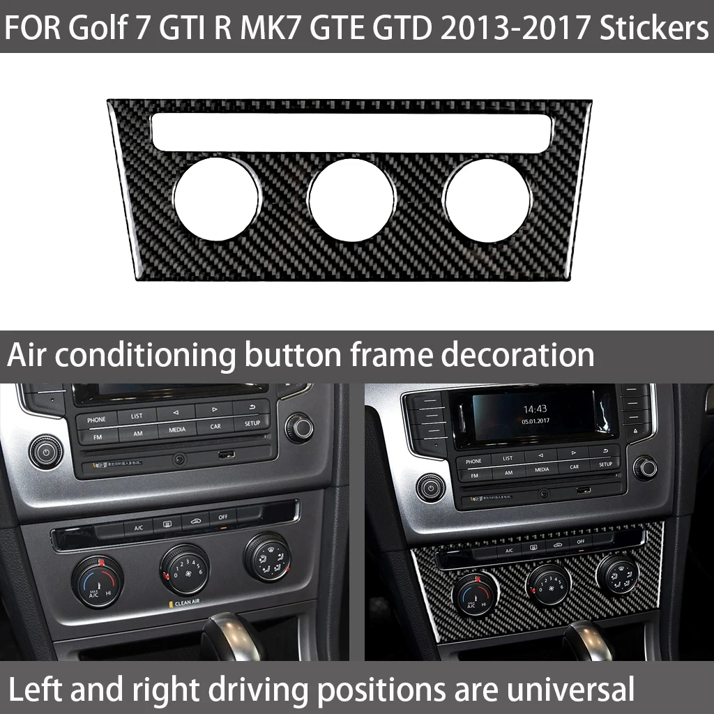 

Carbon fiber car interior air conditioning button frame decoration,suitable FOR VW Golf 7 GTI R MK7 GTE GTD 2013-2017 stickers;