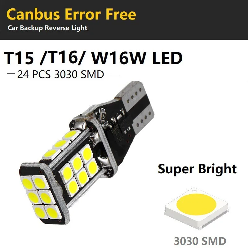 2 шт. T15 светодиодный свет W16W автомобильный резервный CANBUS Error Free 24SMD 3030 белый