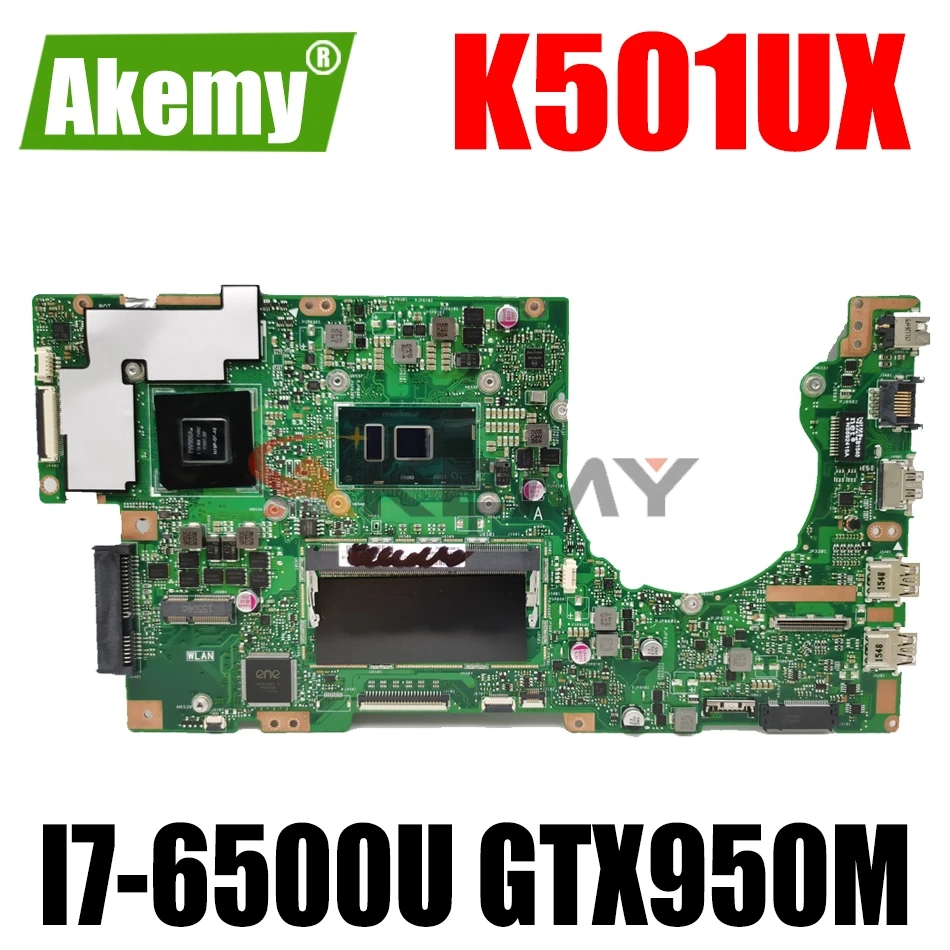

Материнская плата AKEMY K501UX для ноутбука ASUS K501UX K501UB, оригинальная материнская плата DDR3 4 Гб ОЗУ (отправлено рандомно) I7-6500U GTX950M EDP