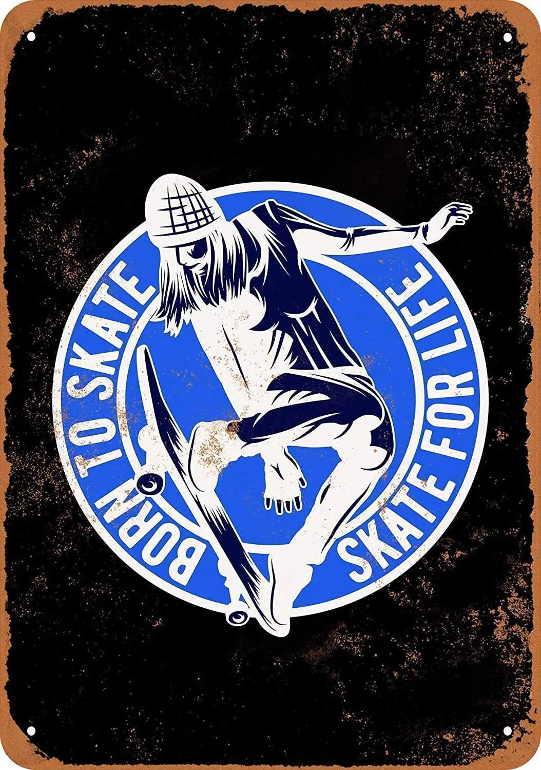 

Born to Skate Skateboard Tin Sign Wall Metal Retro Craft Art Painting Iron Plate Office Garden Living Room Decoration