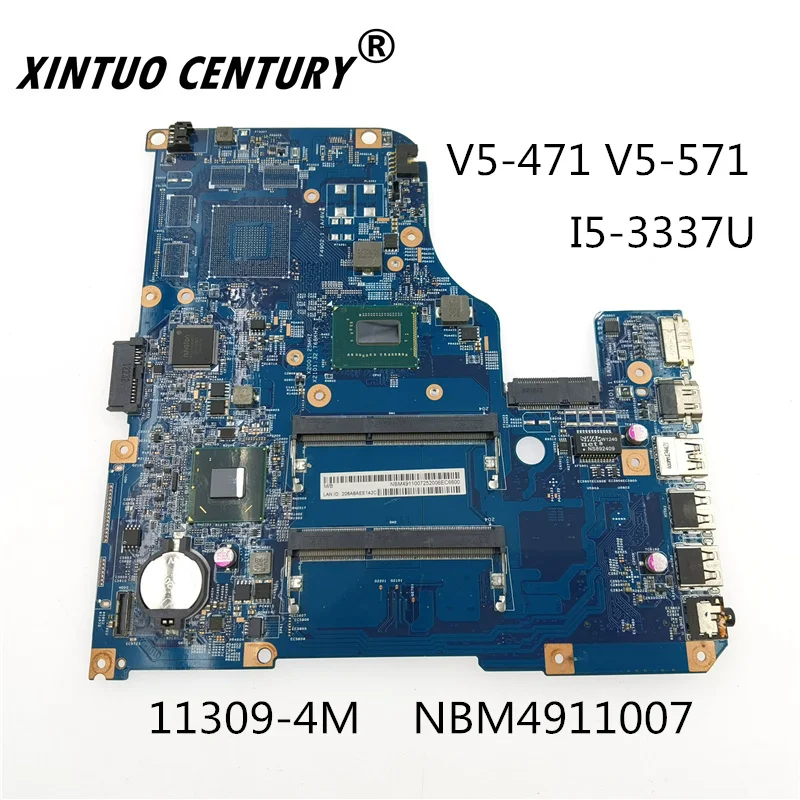 

NBM4911007 11309-4M PARA ACER ASPIRE V5-571P V5-471P V5-431 V5-531 MOTHERBOARD I5-3337U 1.8g NB. M4911.007 48.4TU05.04M