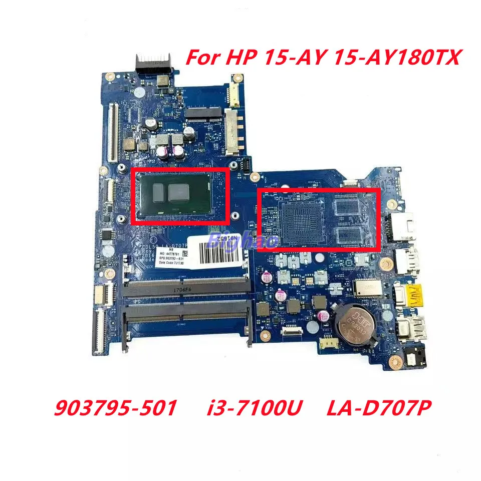 

903795-501 903795-601 903795-001 For HP 15-AY 15-AY180TX Laptop motherboard i3-7100U LA-D707P DDR4 100% tested ok