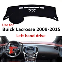 taijs factory protective casual polyester fibre car dashboard cover for buick lacrosse 2009 2010 11 12 13 14 15 left hand drive