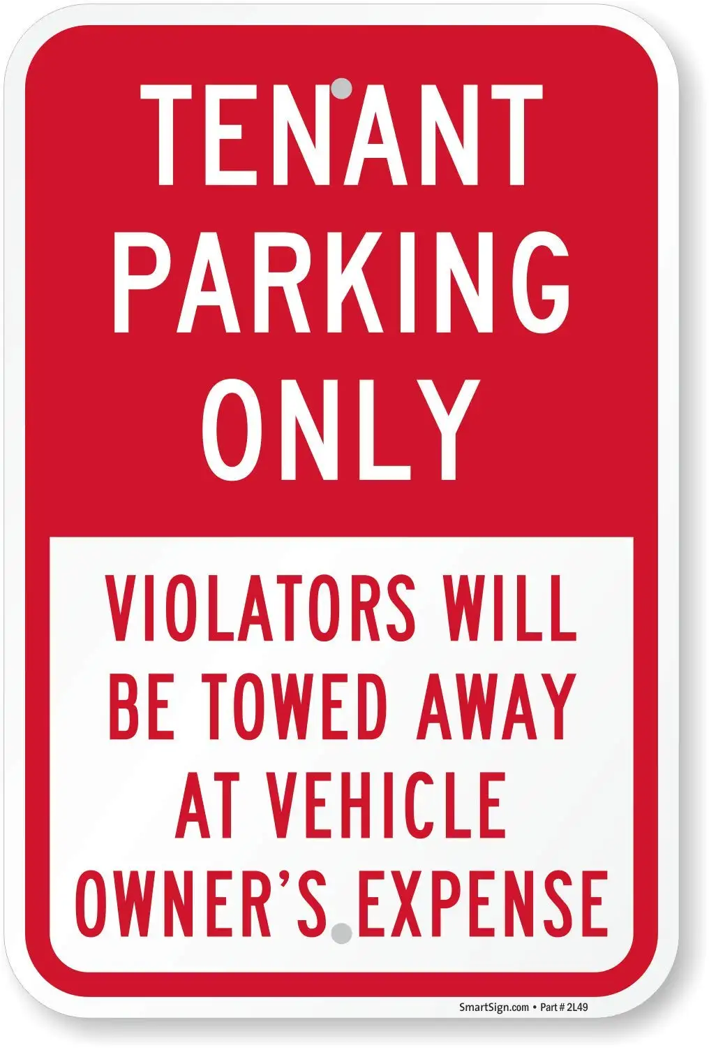 

Tenant Parking Only Violators Will Be Towed Away at Vehicle Owner's Expense Sign | 12" x 8" Aluminum