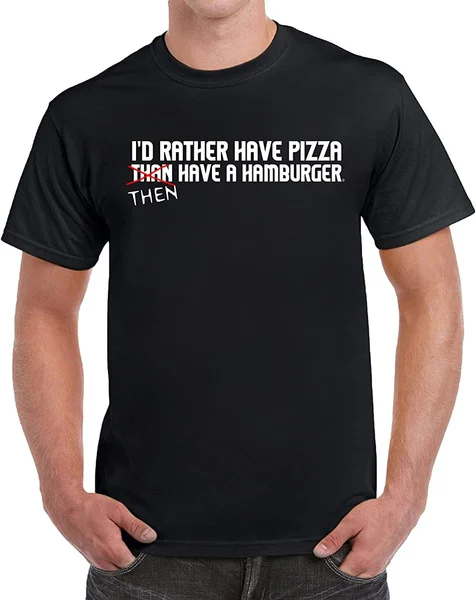 

Футболки, Джик, я предпочитаю пиццу, а не гамбургер, забавная Мужская футболка
