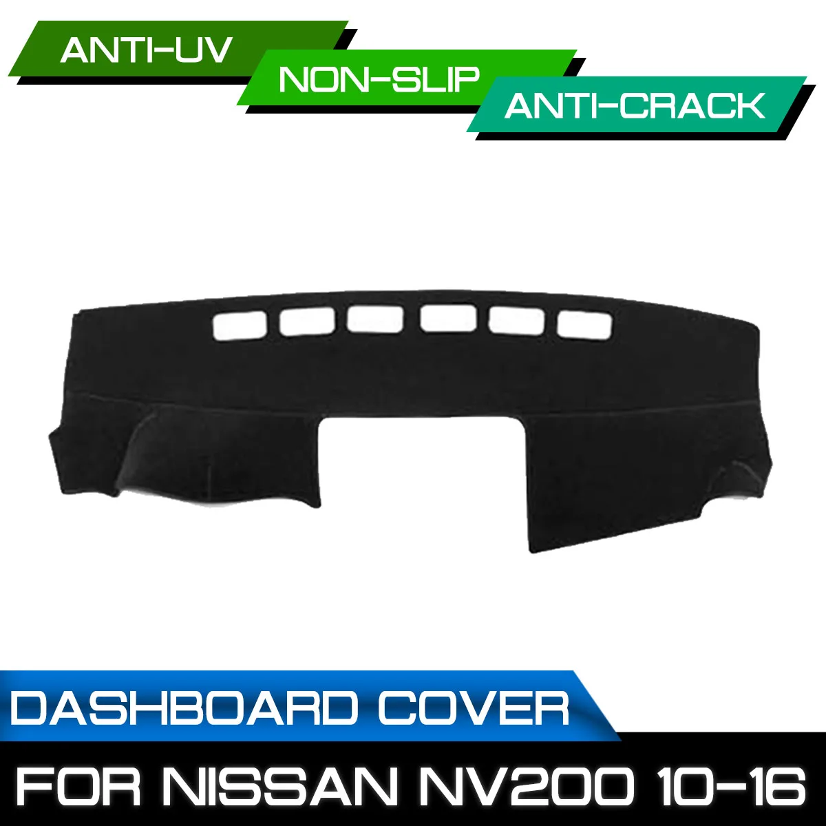 

Car Dashboard Mat for Nissan NV200 2010 2011 2012 2013 2014 2015 2016 Anti-dirty Non-slip Dash Cover Mat UV Protection Shade