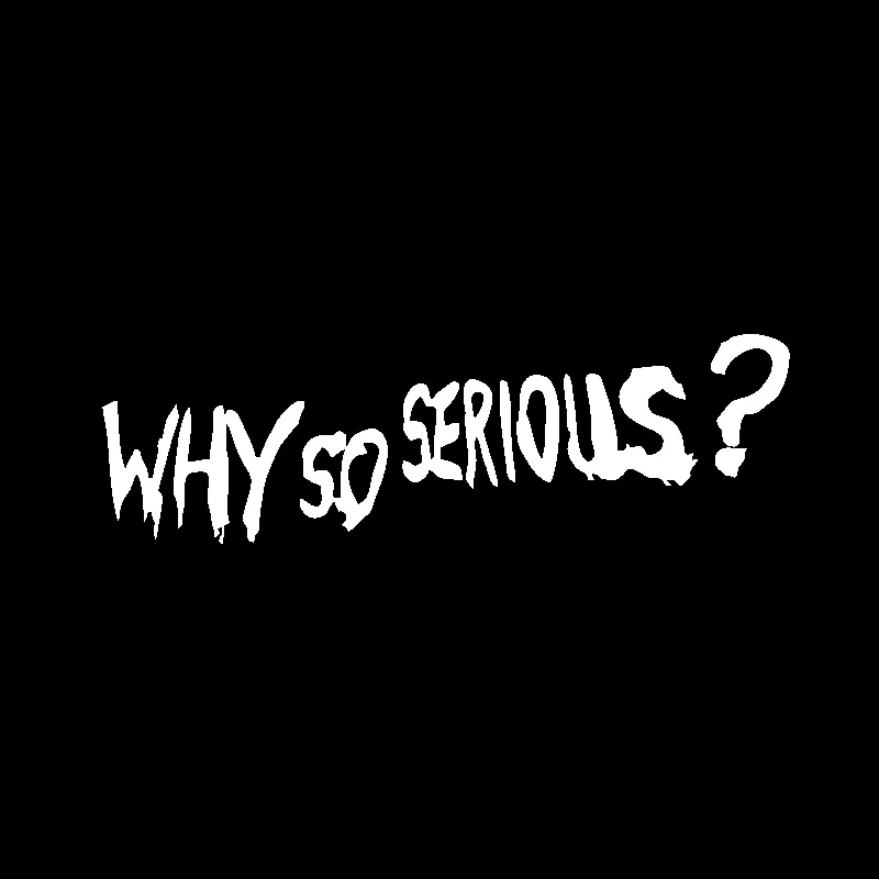 Aliauto Personality Words Car Sticker Why So Serious ? Automobiles &amp Motorcycles Decoration Cool Vinyl Decal Waterproof 17cm*5cm |
