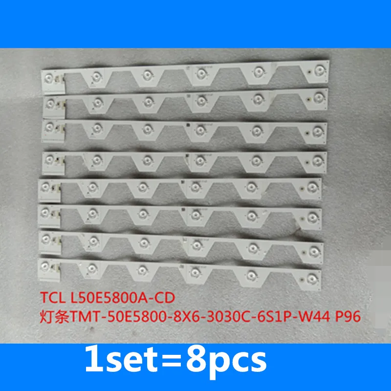 

1set=8pieces TCL B50A658U Led backlight TMT-50E5800-8X6-3030C-6S1P-W44 P96REV.V4