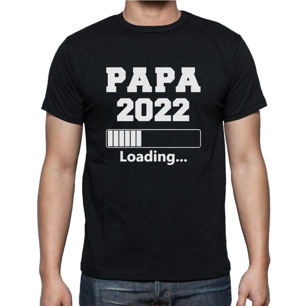 

Funny Papa 2022 Loading Pregnancy T Shirts Cotton Streetwear Short Sleeve O-Neck Harajuku Oversized Daddy Father T-shirt Men