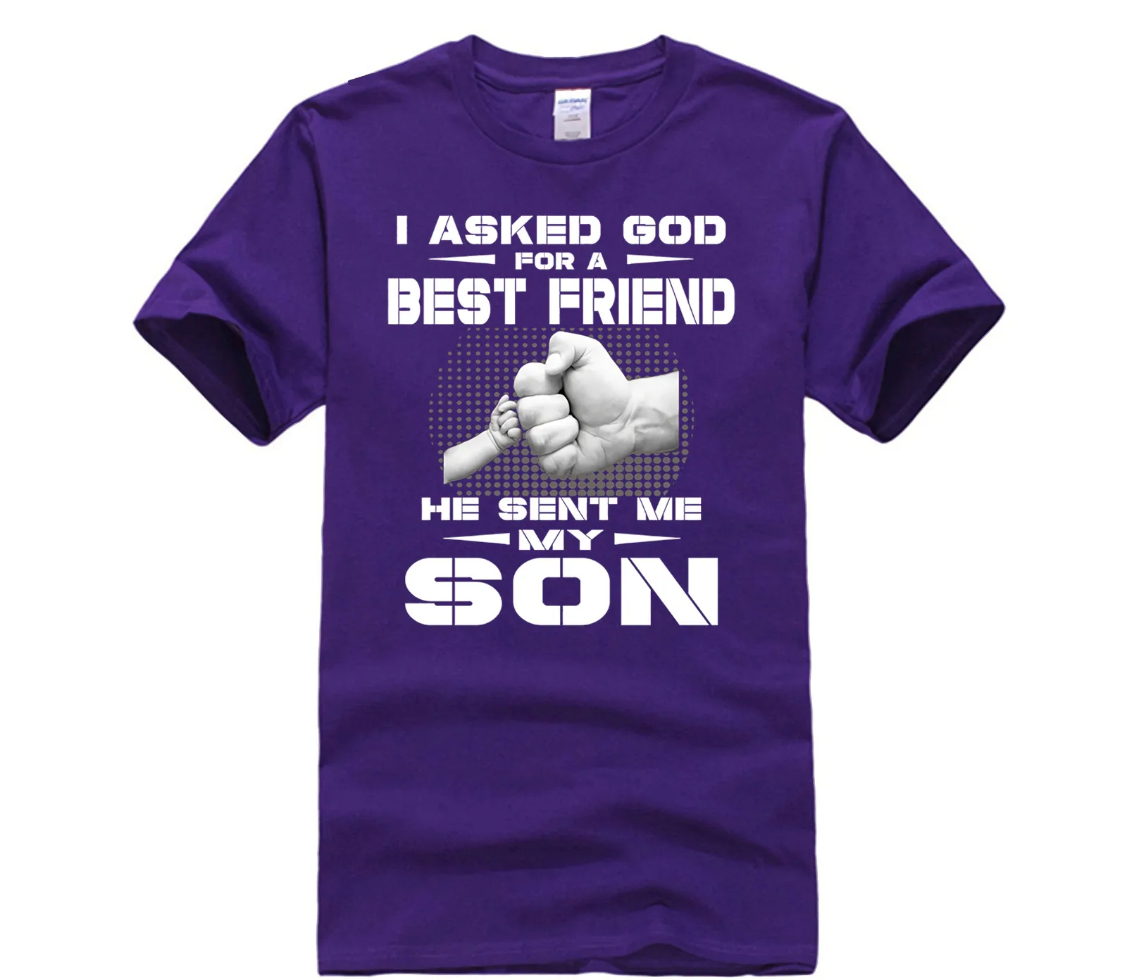 

Hight Quality T shirt Poplin I asked God for a best Friend He Sent Me My Son T Shirt Short O neck
