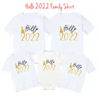 Одинаковая одежда для семьи Hello 2022 с принтом, хлопковые белые футболки для семьи, для отца, мамы, ребенка, детское боди, новогодние костюмы