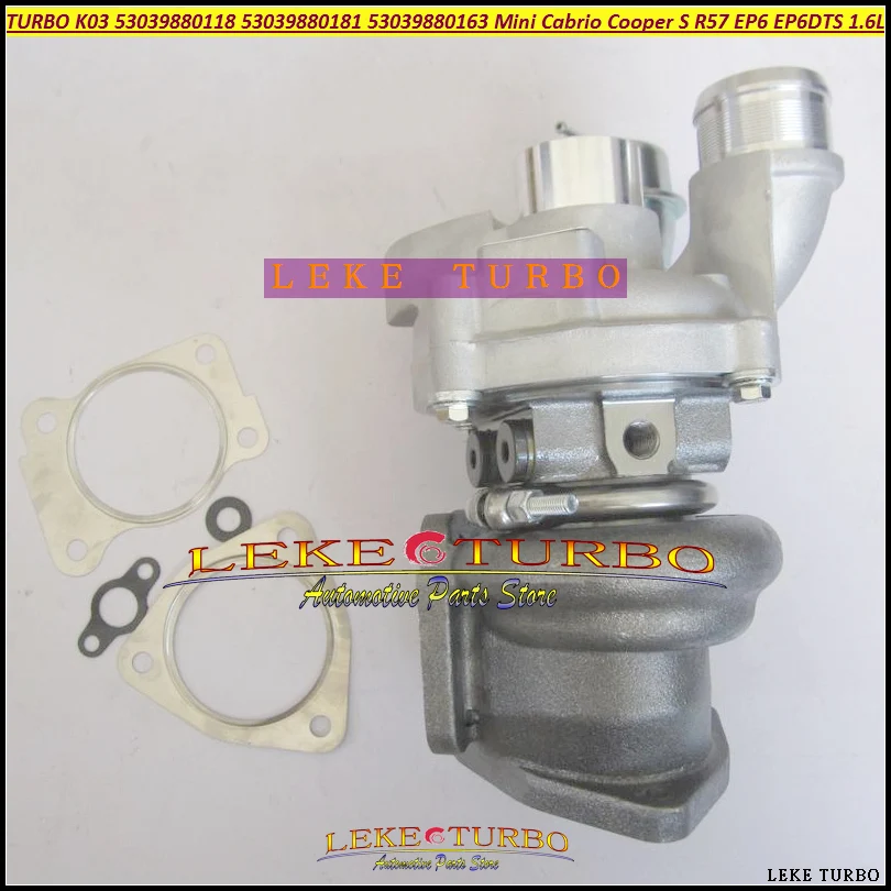 Free ship K03 53039700118 53039880181 53039880163 181 118 163 Turbo For Mini Cooper S R55 R56 R57 EP6DTS EP6 DTS 1.6L NO E Valve |