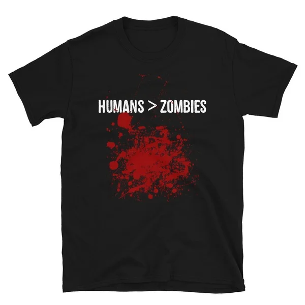 

Humans Are Greater Than Zombies Tshirt Short-Sleeve Unisex T-Shirt