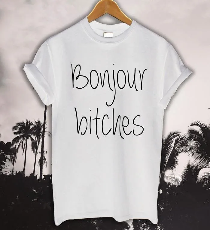 Bonjour Bitches letter print Women tshirt Cotton Casual Funny t shirt For Lady Top Tee Hipster black white gray Drop Ship F723 | Женская