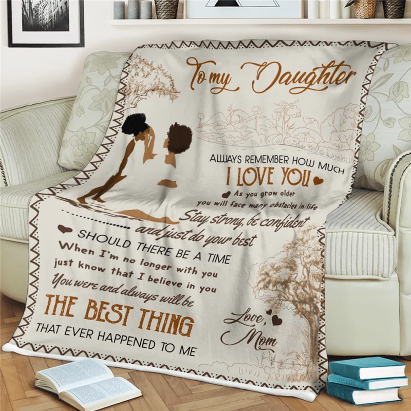 

Одеяло для моей дочери отличный подарок для дочери семейный подарок для мамы фланелевое одеяло с 3D принтом s диван Студенческое Одеяло