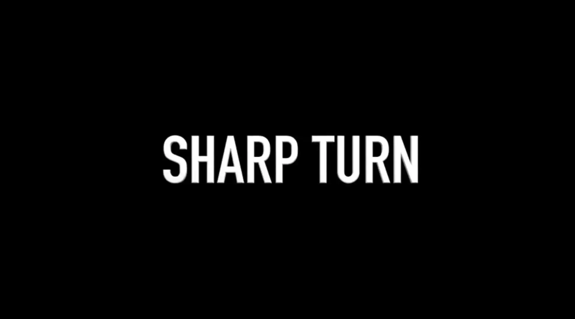 

2020 Sharp Turn by Matthew Wright