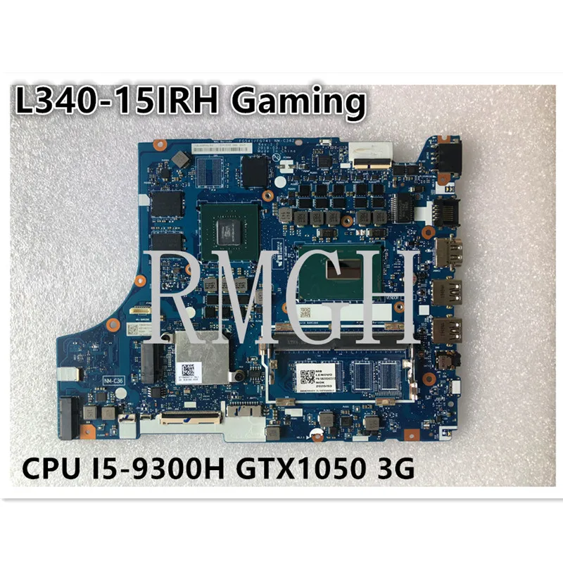

5B20S42311 FOR Lenovo Ideapad L340-15IRH Gaming Motherboard mainboard CPU I5-9300H GTX1050 3G FRU 5B20S42311 5B20S42312