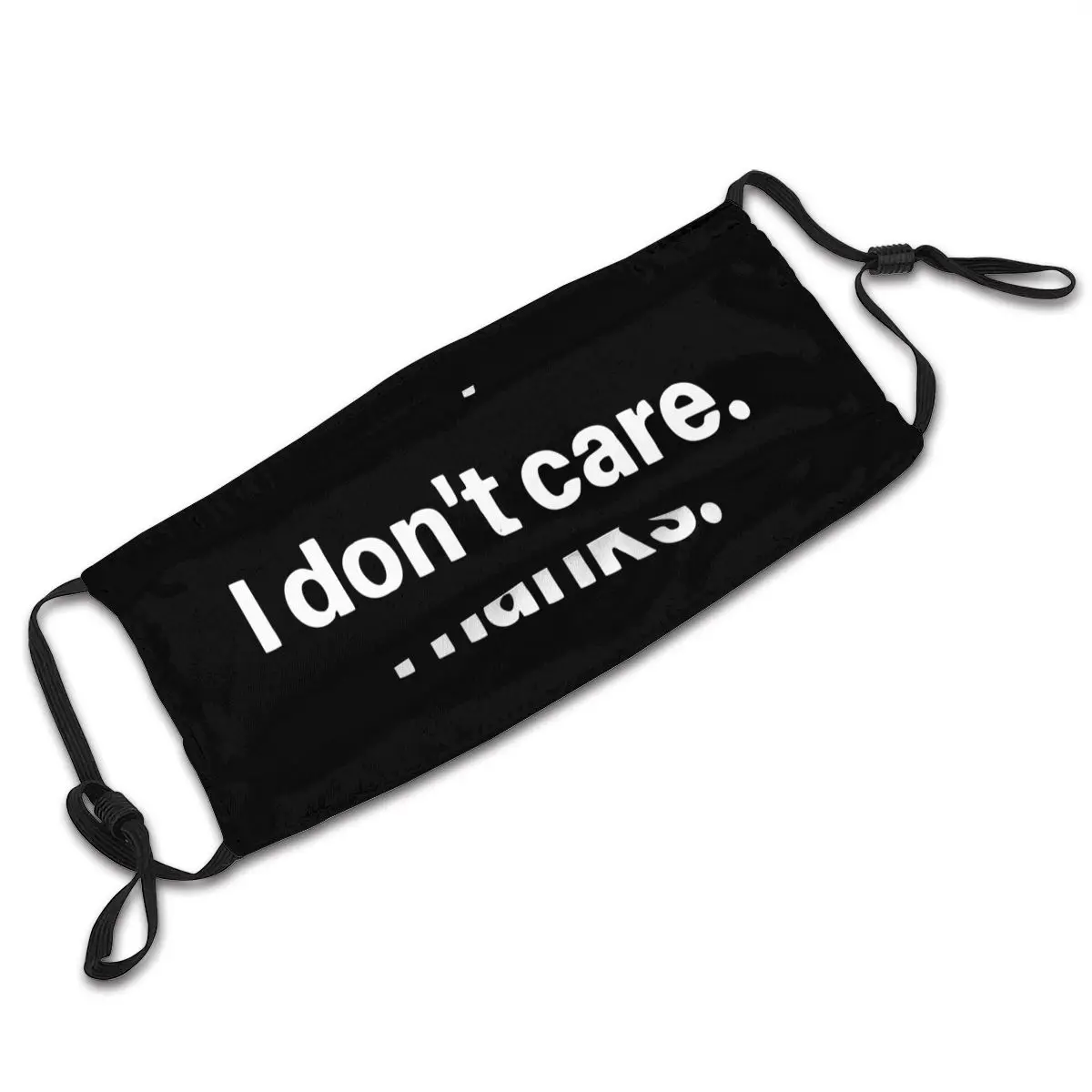 Hi I Don't Care Thanks Adult Reusable Mouth Face Mask Dust Protection Cover Respirator Muffle with Filters | Аксессуары для