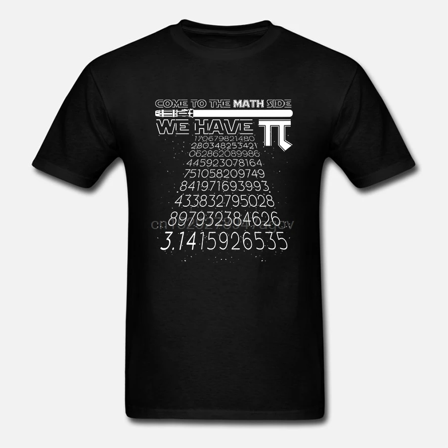 

Funny t shirt men novelty women tshirt Come To The Math Side We Have Pi - Math Geek Nerd T-Shirt