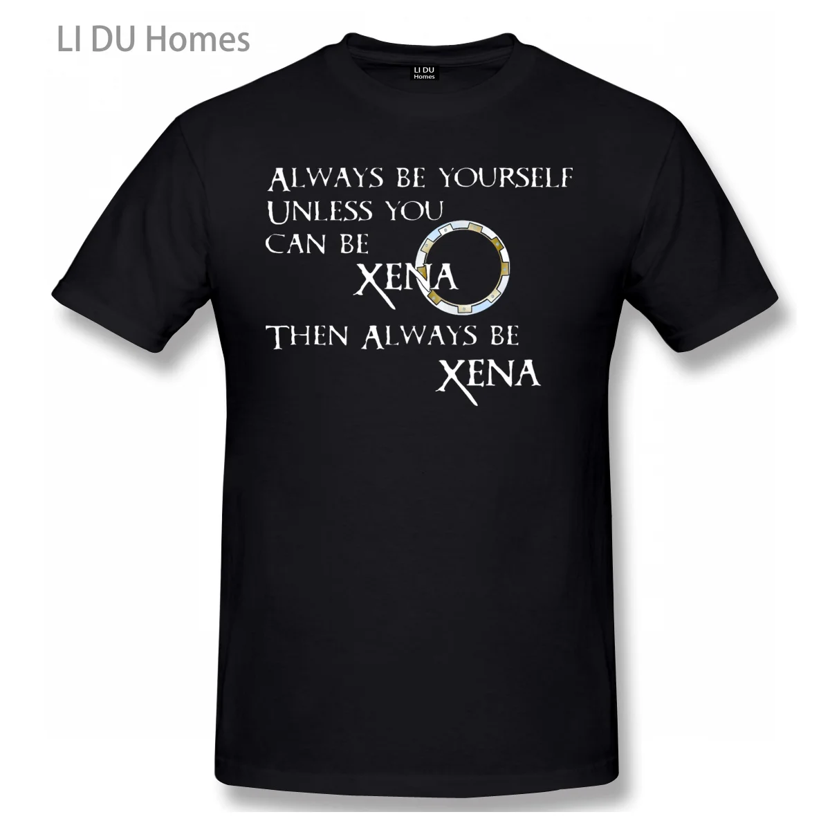 

Be Xena Warrior Princess T Shirt Oversize Cotton Tshirts Short Sleeve Streetwear T-shirts Tee Tops