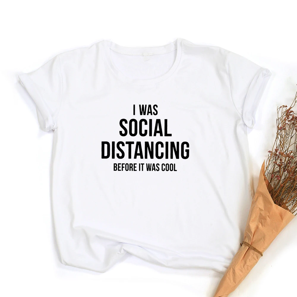 Я был социальных отдаление футболка футболки с буквенным принтом летние модные
