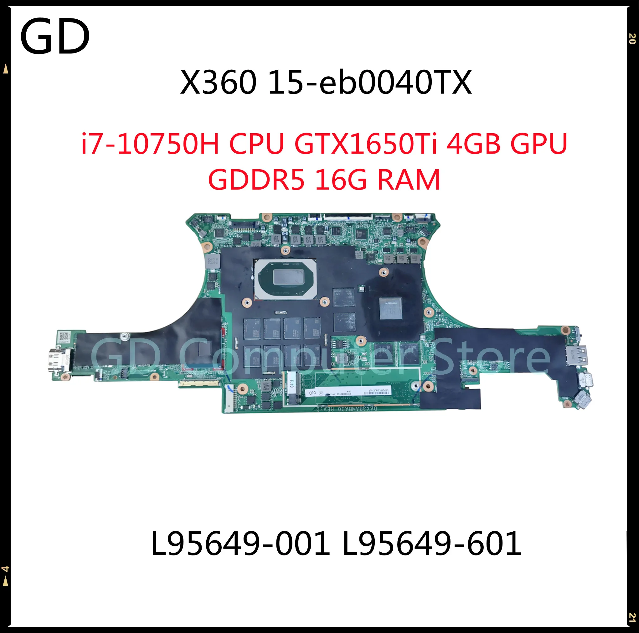 GD для HP Spectre X360 15-eb0040TX Материнская плата ноутбука L95649-001 dax3bamboo ad0 L95649-601 GTX1650Ti 4 ГБ GDDR5