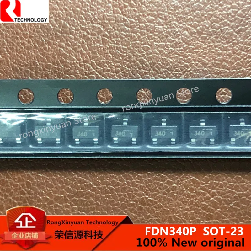 100% новый импортный оригинальный FDN340P FDN340 маркировка: 340 SOT 23 MOSFET P 20V 2A 70mΩ @ 4 5