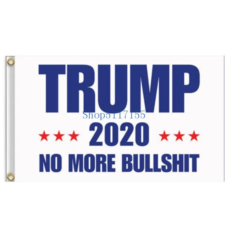 

Trump 2020 Flag Print Keep America Great Banner Decor for President USA American Election No More Bullshirt Donald Flag 90x150cm