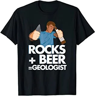 Rocks + Beer = Geologist Funny Geologist T-Shirt