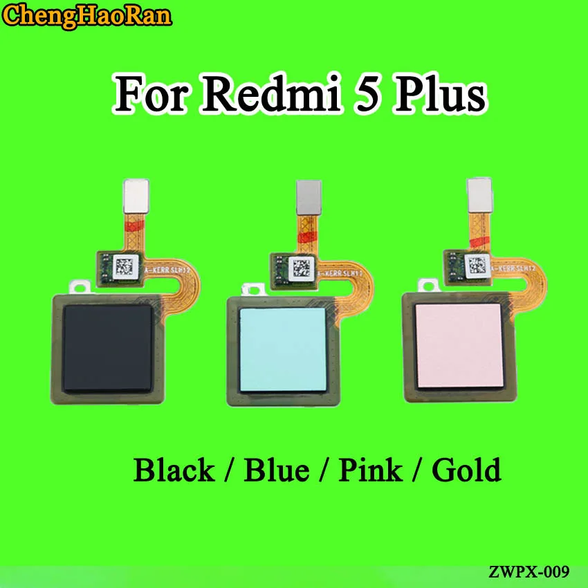 ChengHaoRan сканер отпечатков пальцев для Xiaomi Redmi 5 Plus гибкий кабель запасные части