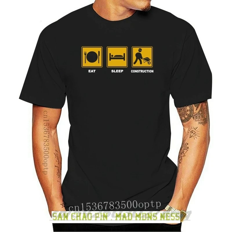 

Eat Sleep CONSTRUCTION Building Site Worker Funny T-Shirt 16 Colours - to 5XL New T Shirts Funny Tops Tee New Unisex Funny Tops