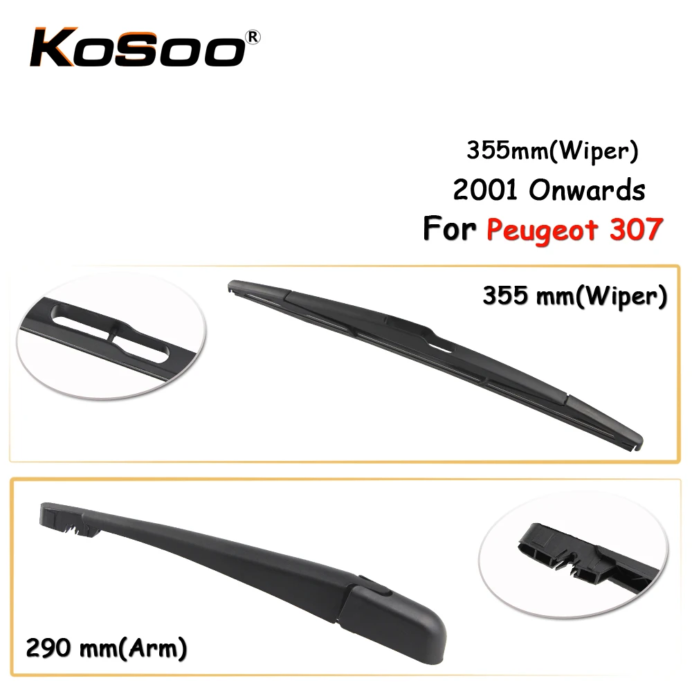 

KOSOO Авто Задняя щетка автомобильного стеклоочистителя для Пежо 307355 мм 2001 года заднего стекла стеклоочистителя Рычаг, автомобильные аксессу...