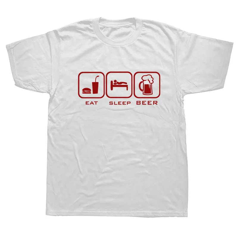 

Eat Sleep Beer Funny Print Tee Shirt O Neck Short Sleeve Tee