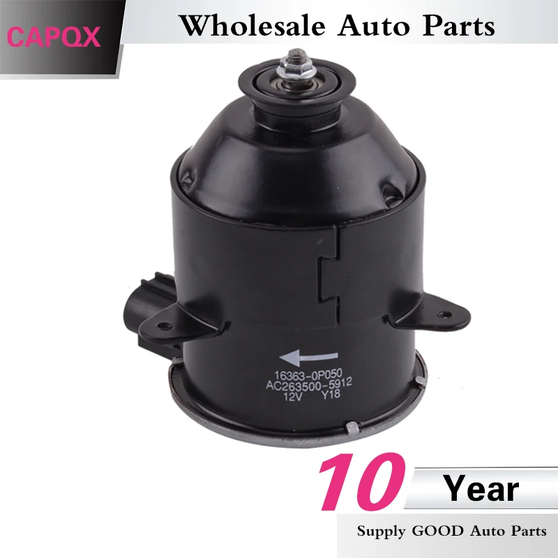 CAPQX Auto Электрический вентилятор для охлаждения радиатора Motor OEM:16363 0P050 REIZ 3GRFE 2005 2006