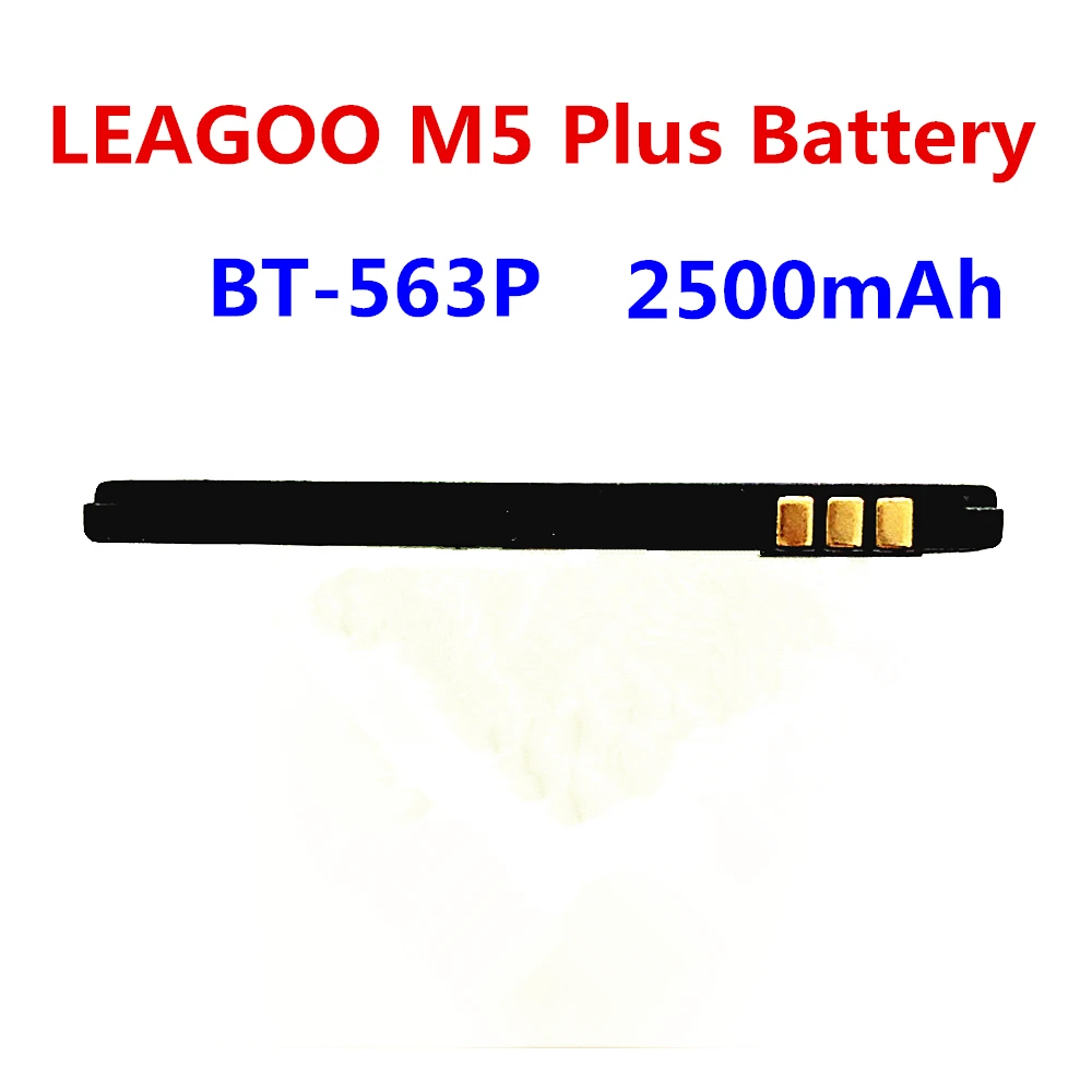 LEAGOO M5 Plus Battery BT-563P 2500mAh New Replacement accessory accumulators For Cell Phone | Мобильные телефоны и