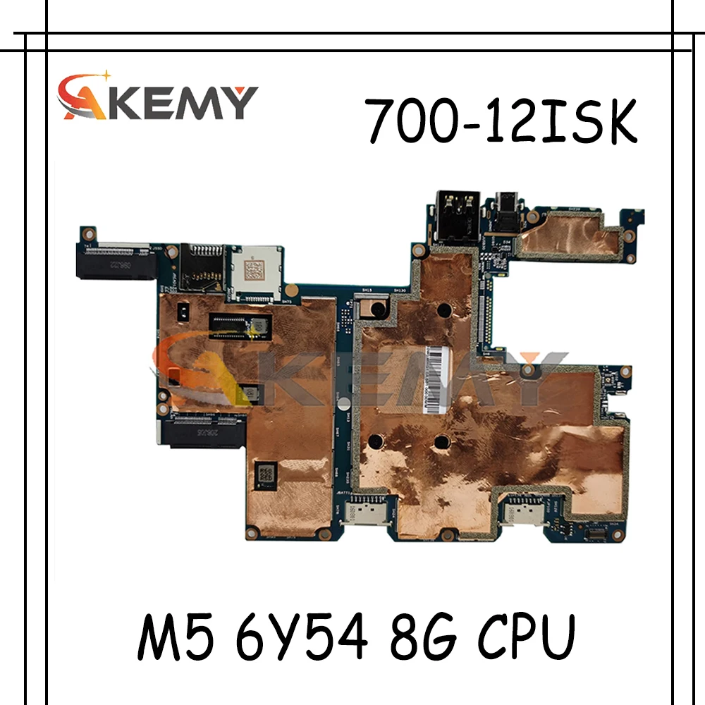 

Akemy для Lenovo MIIX700 MIIX-700-12ISK CMX40 NM-A641 Материнская плата ноутбука 5B20K84201 5B20K84189 процессор M5 6Y54 8G 100% тесты OK