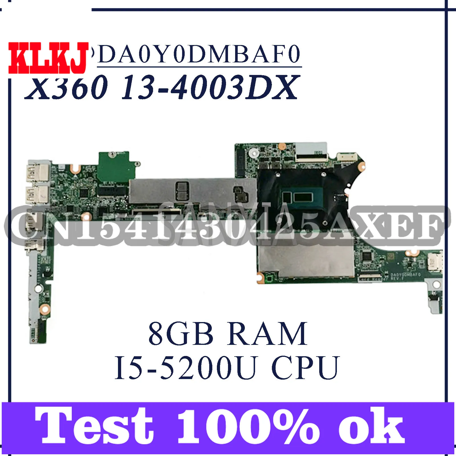 

KLKJ DA0Y0DMBAF0 материнская плата для ноутбука HP призрак X360 G1 13-4003DX оригинальная материнская плата 8GB-RAM I5-5200U